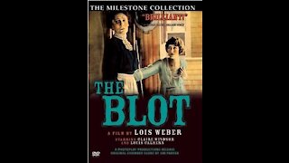 The Blot (1921 film) - Directed by Lois Weber - Full Movie