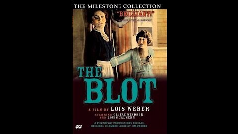 The Blot (1921 film) - Directed by Lois Weber - Full Movie