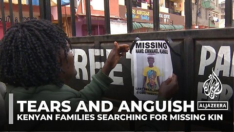 Kenyan families still searching for missing kin after antigovernment protests