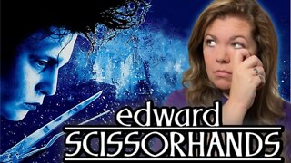 EDWARD SCISSORHANDS - Edward is Precious and I Hate Everyone!