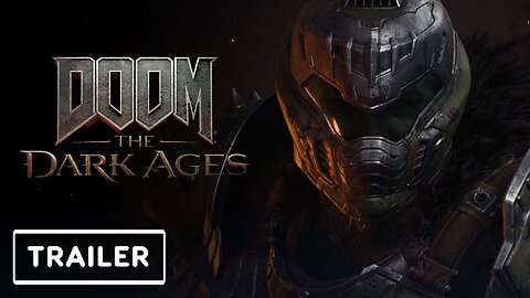Doom- The Dark Ages - Reveal Trailer