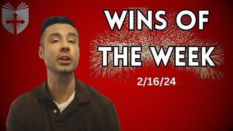 WINS Of The Week! 2/16/24