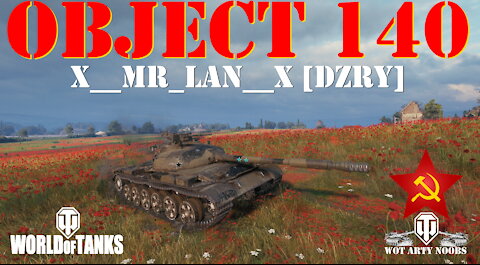 Object 140 - x__Mr_Lan__x [DZRY]