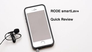 RODE smartLav+ Quick Review: Record Audio to your Smart Phone