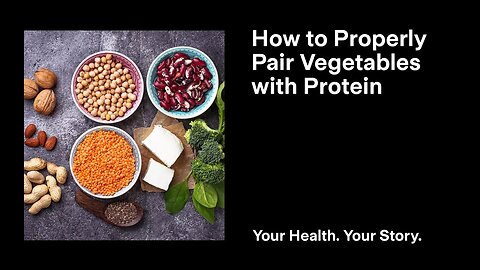 How to Properly Pair Vegetables with Protein