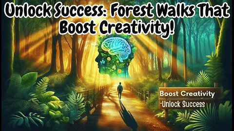 Unlock Success: Forest Walks That Boost Creativity!