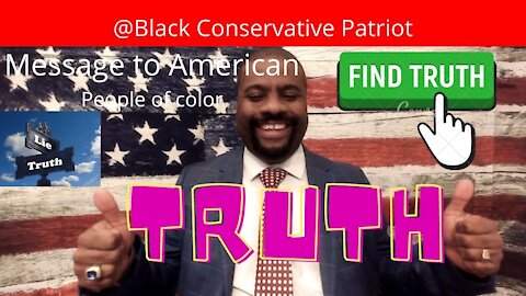 @Black Conservative Patriot...People of color Awakening