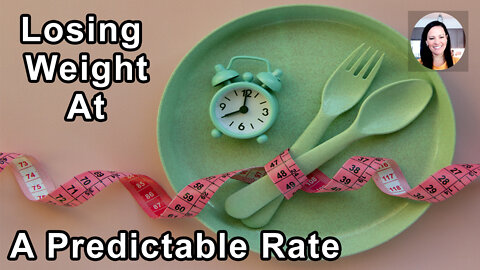 Losing Weight At A Predictable Rate - Julieanna Hever, MS