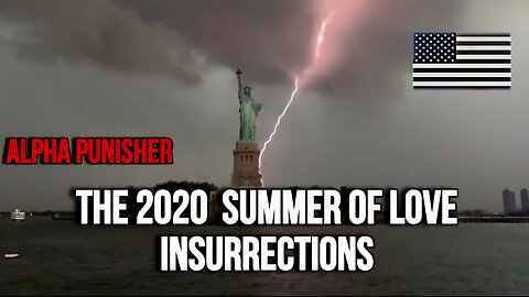 The 2020 Summer of Love Insurrections