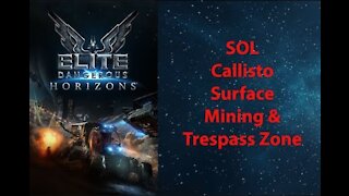 Elite Dangerous: Permit - SOL - Callisto - Surface Mining & Skimmers - [00013]