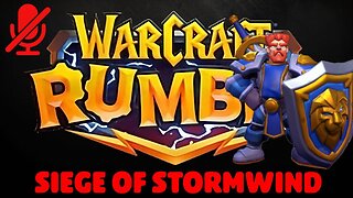 WarCraft Rumble - Siege of Stormwind (Wings 1, 2 & 3)