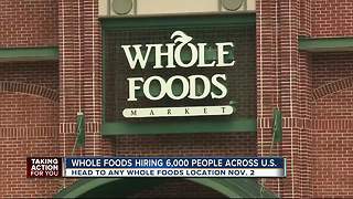 Whole Foods hiring 6,000 new team members nationwide