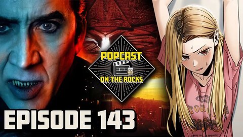 Episode 143. Maybe Meant to Be CATCH UP, Renfield, Next Bond, and Xbox vs FTC!