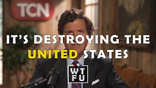 Tucker Carlson: Mass Immigration is Destroying the United States