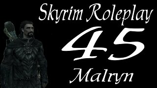Skyrim part 45 - Thieves Guild Bedlam Job [roleplay series 1 Malryn]