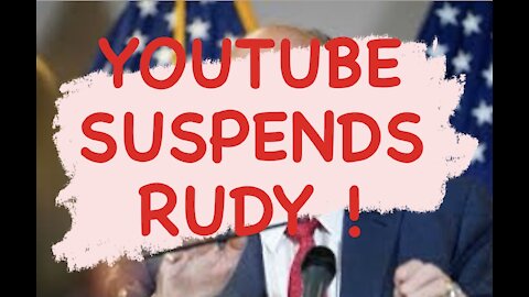 YouTube SUSPENDS Rudy Giuliani!