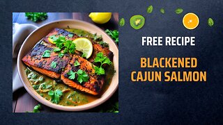 Free Blackened Cajun Salmon Recipe 🌶️🐟+ Healing Frequency🎵