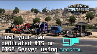 Hosting American Truck Simulator or Euro Truck Simulator 2 on Gportal