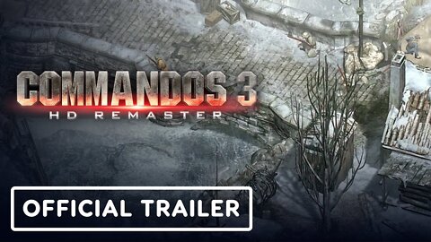 Commandos 3: HD Remaster - Official Release Date Reveal Trailer