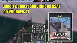Jane's Combat Simulations USAF on Windows 11