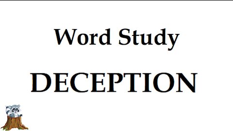 Word Study: Deception