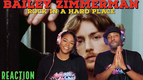 Bailey Zimmerman “Rock and A Hard Place” Reaction | Asia and BJ