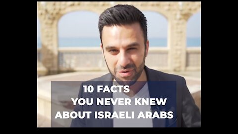 10 Things You Never Knew About Israeli Arabs
