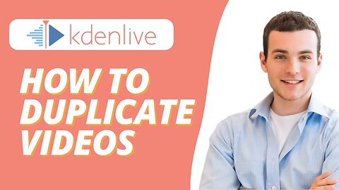 How To Duplicate Videos on Kdenlive