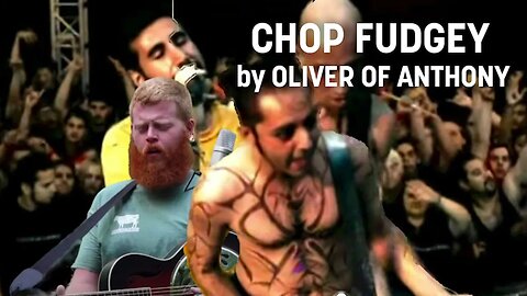 Chop Fudgy - Oliver of an Anthony