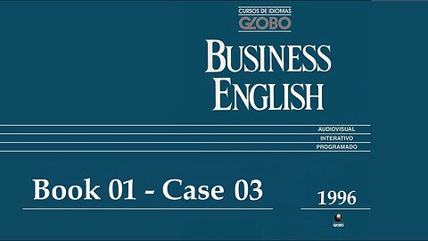 Business English - 1996 - Book 01 - Case 03