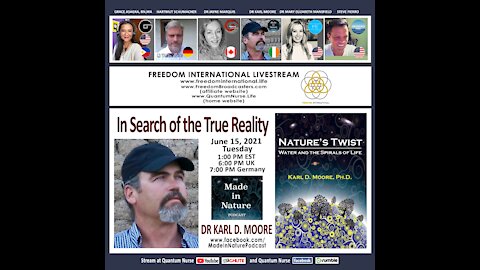 Dr. Karl Moore, PhD - "In Search of True Reality" @ QN Freedom Itl'l Live