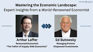 Mastering the Economic Landscape | Art Laffer Webinar