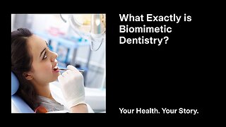 What Exactly is Biomimetic Dentistry?