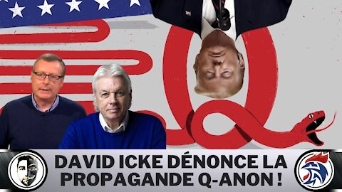 David Icke dénonce la propagande Q-Anon !