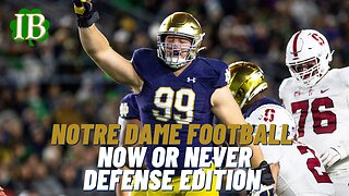 Notre Dame Defensive Players Facing Now Or Never Seasons