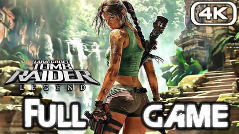 TOMB RAIDER LEGEND Gameplay Walkthrough FULL GAME