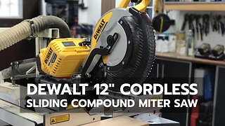 TOOL REVIEW: DEWALT 12" Cordless Sliding Compound Miter Saw