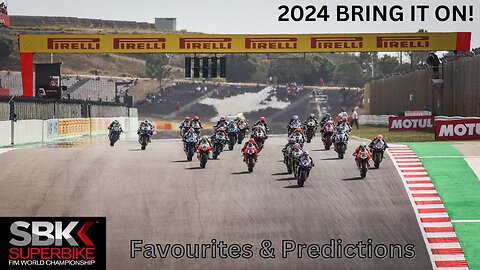 WORLDSBK 2024 - FAVOURITES & PREDICTIONS