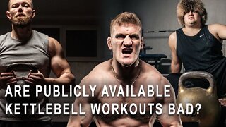 Are Free Public Workouts BAD? And HOW To Program For Kettlebell Training?