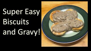 Easiest Biscuits and Gravy Ever