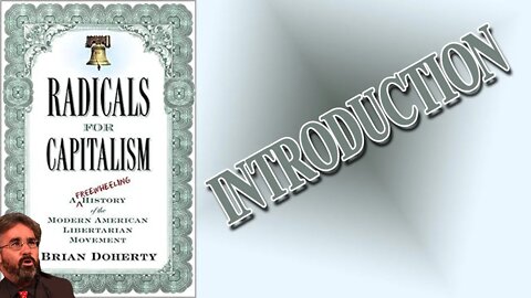 Patron Only: Radicals for Capitalism - Introduction