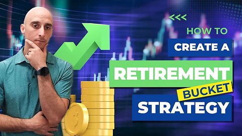 My Favorite Retirement Distribution Strategy - The Bucket System