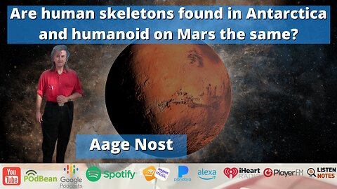 Are human skeletons found in Antarctica and humanoids on Mars the same?