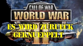 Call of War -64- Es wird zurück geknüppelt