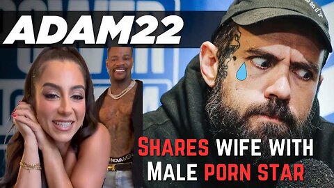 Adam22 Shares Wife, Lena the Plug, with Male Porn Star and Shares Story
