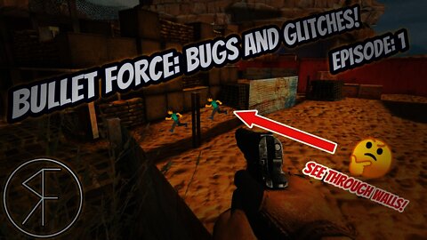 Bullet Force: Bugs And Glitches! Episode 1 - Random Fandom