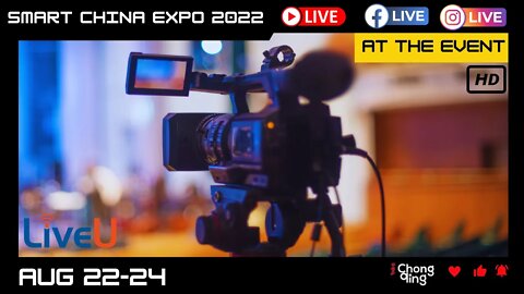 🔴LIVE EVENT | Smart China Expo Chongqing 2022 | From The Floor In HD 1080 High Resolution