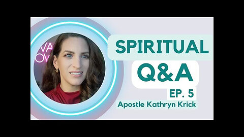 Spiritual Q&A - Ep. 5