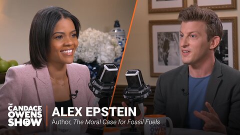 The Candace Owens Show Episode 46: Alex Epstein