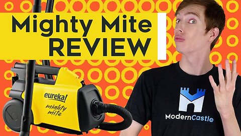 Eureka Mighty Mite Canister Vacuum Review - MIGHT IS RIGHT